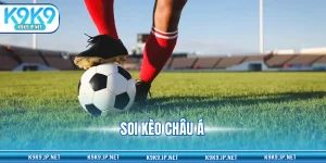 Soi kèo châu Á